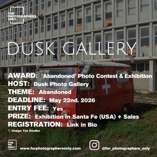 Dusk Gallery - "Abandoned" Photography Contest & Exhibition Open Call