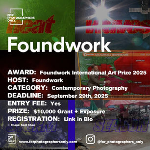 Foundwork Artist Prize: International Open Call