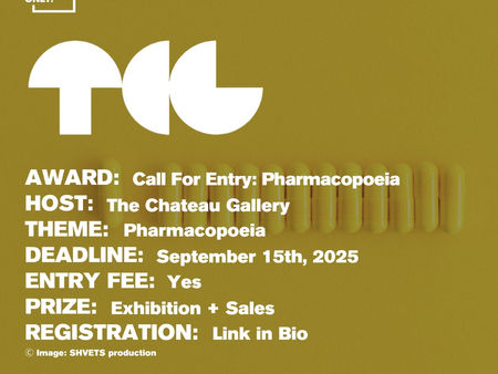 The Chateau Gallery - Call For Entry: Pharmacopoeia