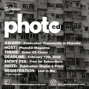 PhotoEd Magazine - Call for Entries: Order VS Chaos