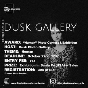 Dusk Photo Gallery - "Human" Photography Exhibition Open Call