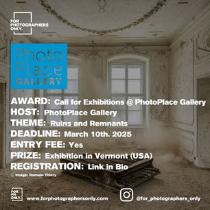 Photo Place Gallery - Ruins and Remnants: Call for Exhibition