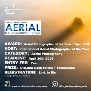 Aerial Photographer of the Year 2026 - Open Call