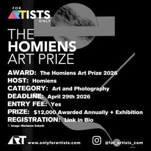 The Homiens Art Prize - Open Call for Art & Photography 2026