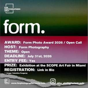 Form Photography - Photo Award 2026 Call for Entries
