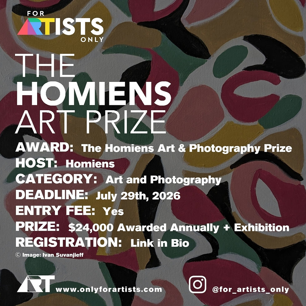 The Homiens Art Prize - Call for Art & Photography