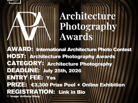 Architecture Photography Awards 2026 - Call for Entries