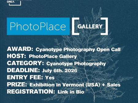 PhotoPlace Gallery - "Cyanotype: A Celebration of Process and Possibility" Call for Entries