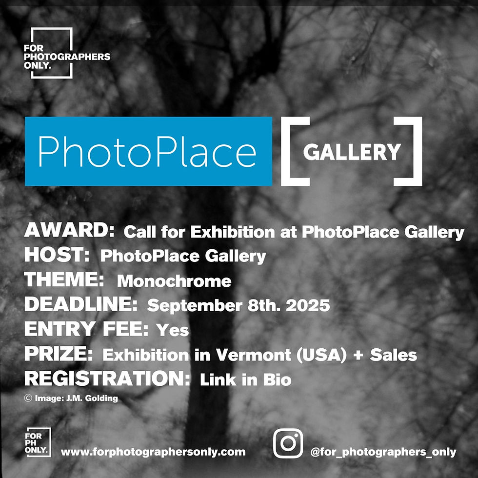 PhotoPlace Gallery - "Monochrome" Call for Entries