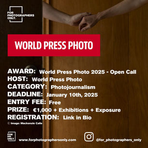 World Press Photo 2025 - Call for Entries