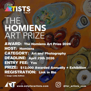 The Homiens Art Prize - Call for Art & Photography 2026