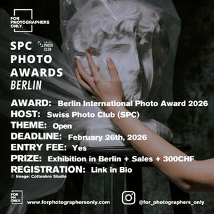Swiss Photo Club - Berlin International Photo Awards 2026 Open Call