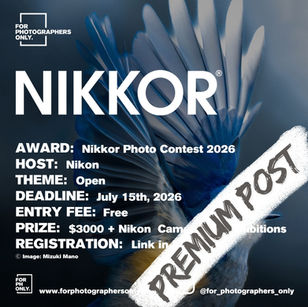 Nikon - Nikkor Photo Contest 2026 Call for Entries