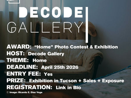 Decode Gallery - "Home" Photo Contest & Exhibition