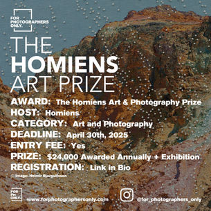 The Homiens Art Prize - Call for Art & Photography