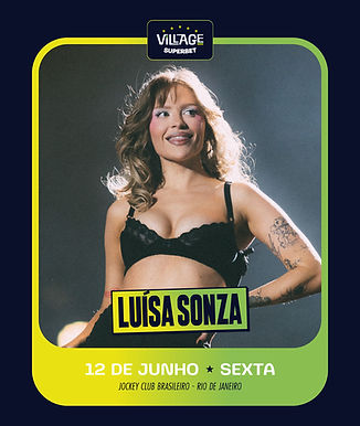 Village com Luisa Sonza e Pablo Vittar
