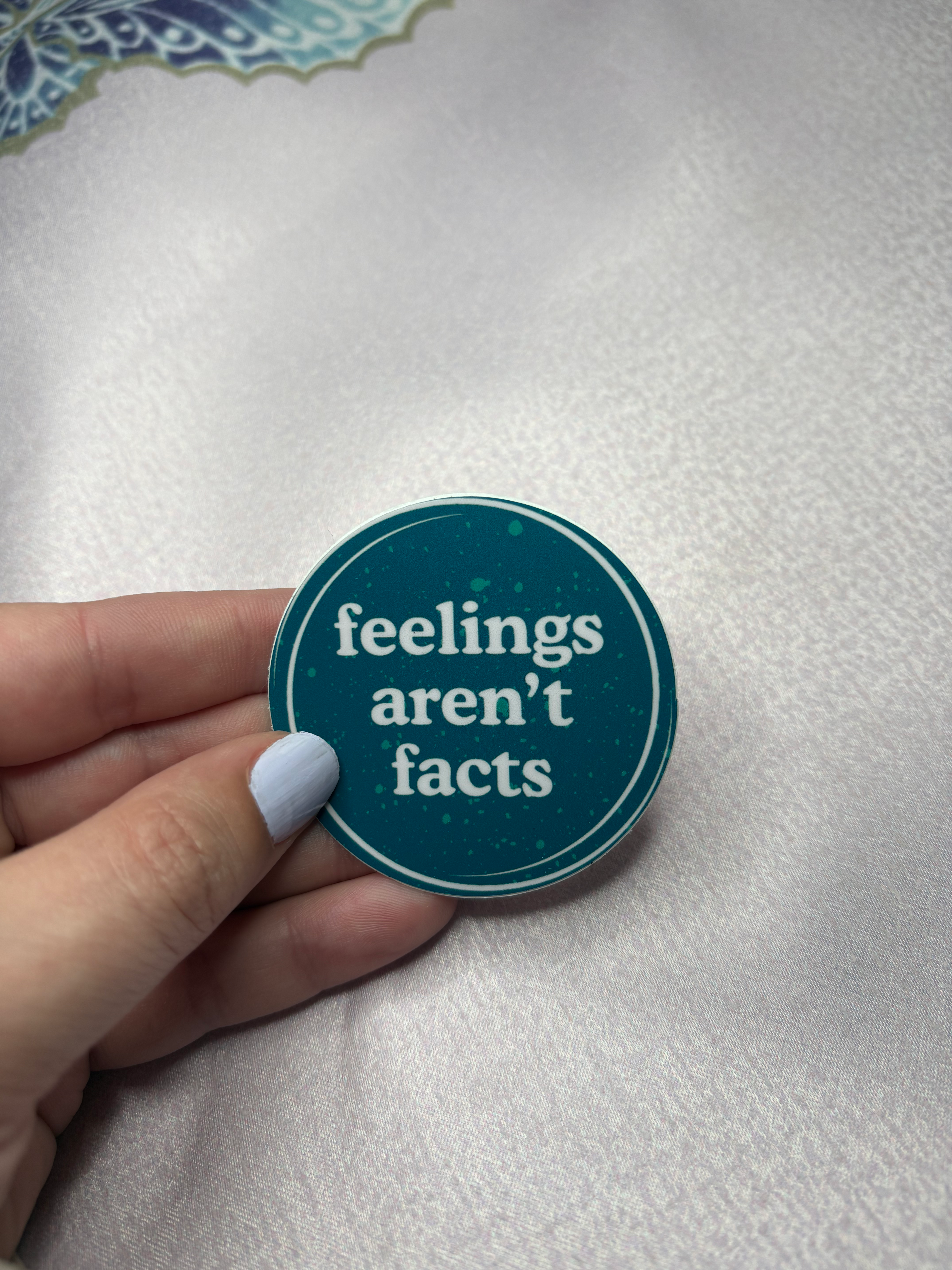 feelings aren't facts small sticker