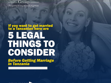 5 LEGAL THINGS TO CONSIDER BEFORE GETTING MARRIED IN TANZANIA