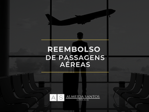 REEMBOLSO DE PASSAGENS AÉREAS⠀⠀⠀⠀