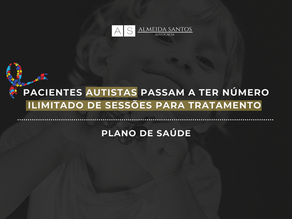 PACIENTES AUTISTAS PASSAM A TER NÚMERO ILIMITADO DE SESSÕES PARA TRATAMENTO