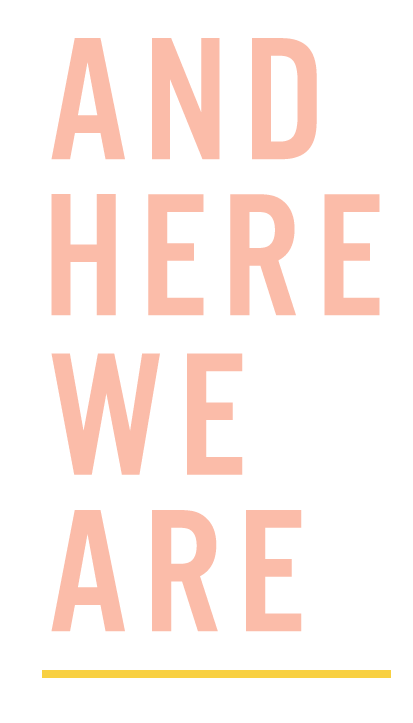 Logo von der Marke And here we are