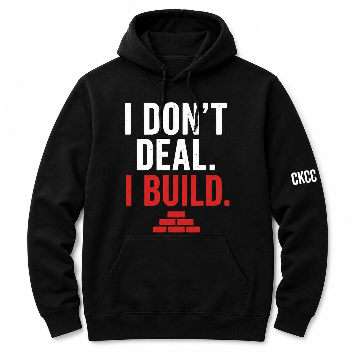 I Don't Deal. I Build. Hoodie
