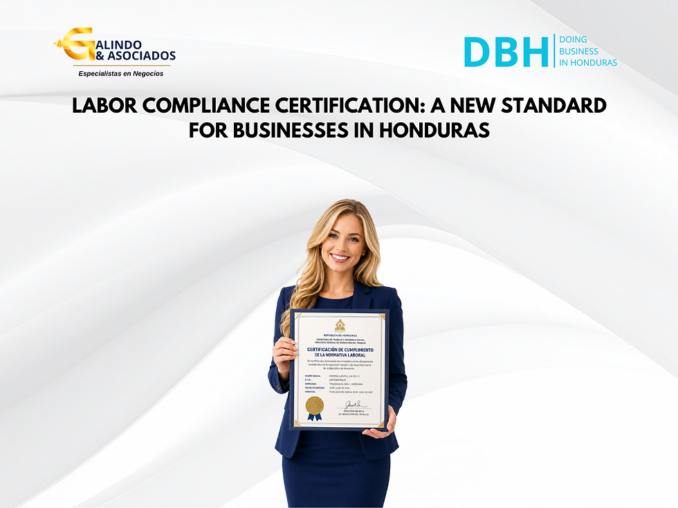 Labor Compliance Certification: A New Standard for Businesses in Honduras
