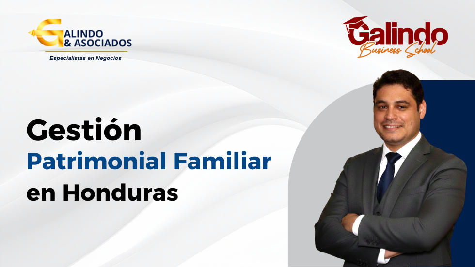 Gestión patrimonial familiar en Honduras