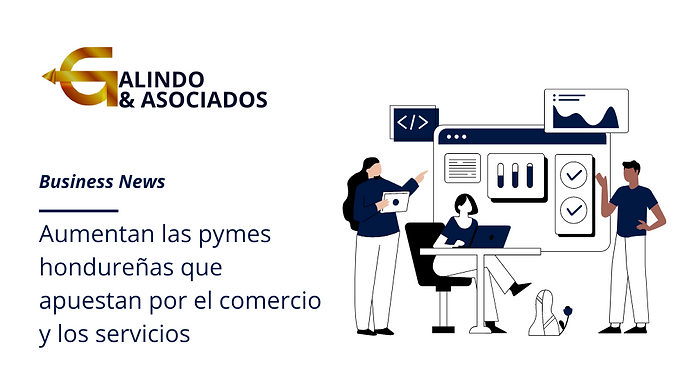 Aumentan las pymes hondureñas que apuestan por el comercio y los servicios