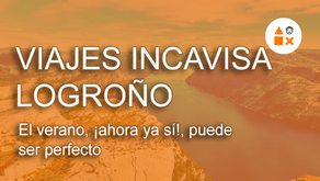 El verano, ¡ahora ya sí!, puede ser perfecto. Siempre de la mano de Viajes Incavisa Logroño