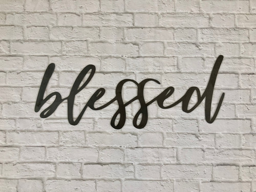 Blessed Metal Script Sign | Wasatch Metal Werx