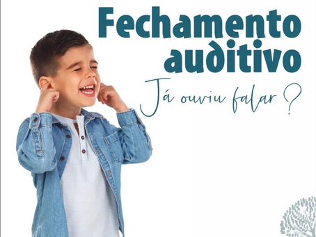 Fechamento auditivo