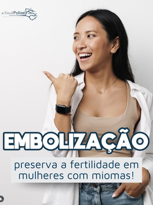 Embolização e fertilidade