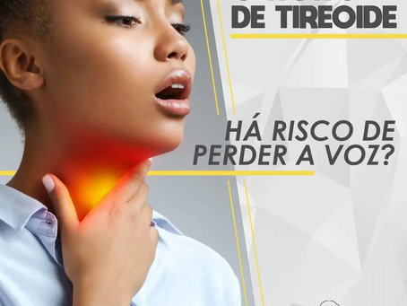 Cirurgia de tireoide faz ´perder a voz?