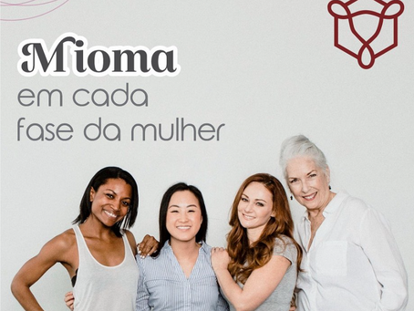 Mioma em cada fase da mulher