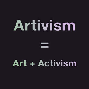 What is Artivism?