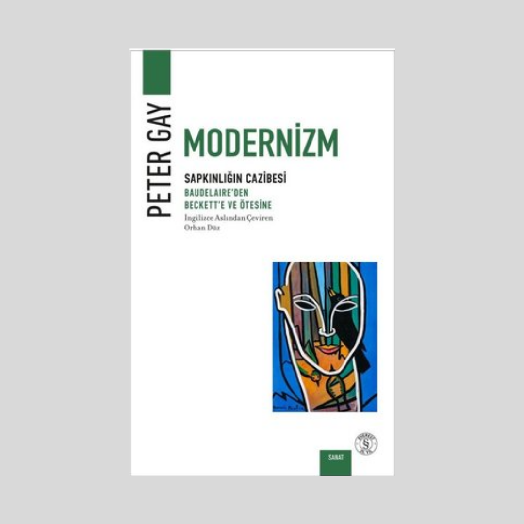 Modernizm Sapkınlığın Cazibesi