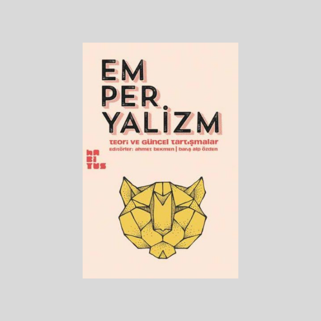 Emperyalizm Teori Ve Tartışmalar