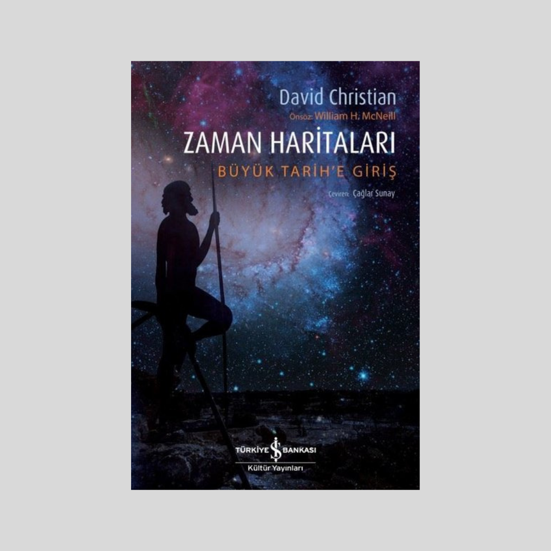 Zaman Haritaları Büyük Tarih'e Giriş