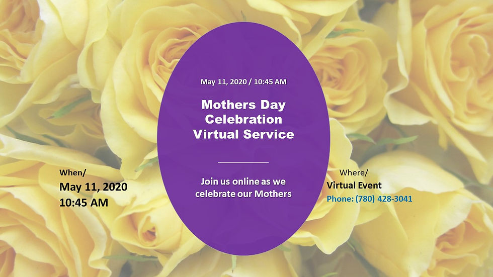 Mothers Day Celebration Virtual Service (2020)