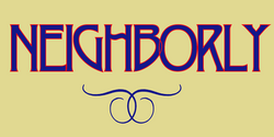 NEIGHBORLY