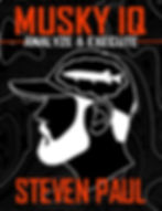 Musky IQ: Analyze & Execute by Steven Paul