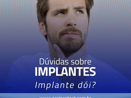 Colocar Implante é Dolorido?