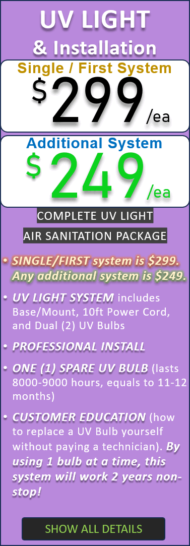 UV Light and Installation As Low As $249/ea
