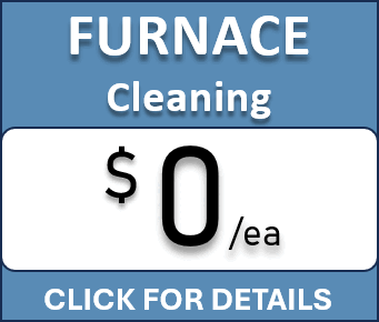 Furnace Cleaning - FREE with Air-Duct Cleaning Service