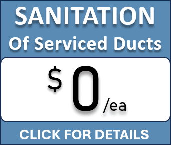 Duct Sanitation - FREE with Air-Duct Cleaning Service