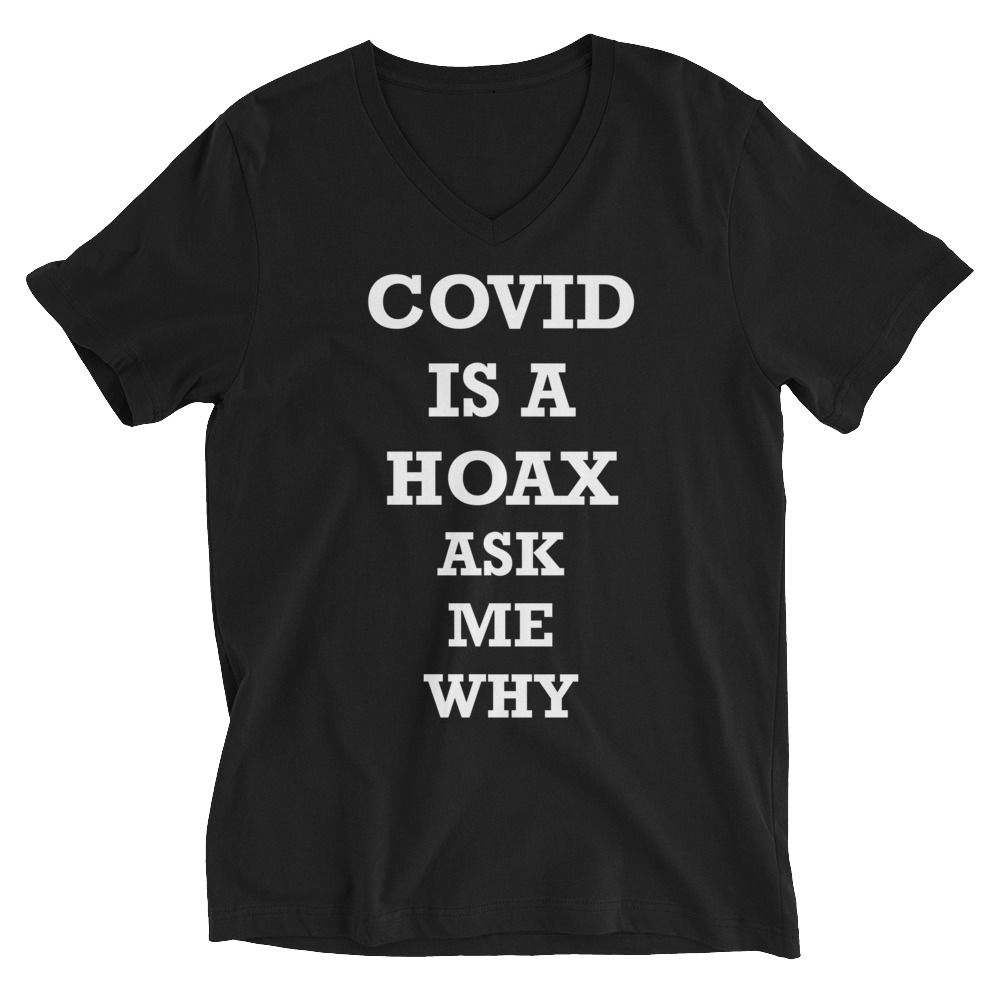 Unisex Short Sleeve V-Neck T-Shirt COVID HOAX SCAMDEMIC
