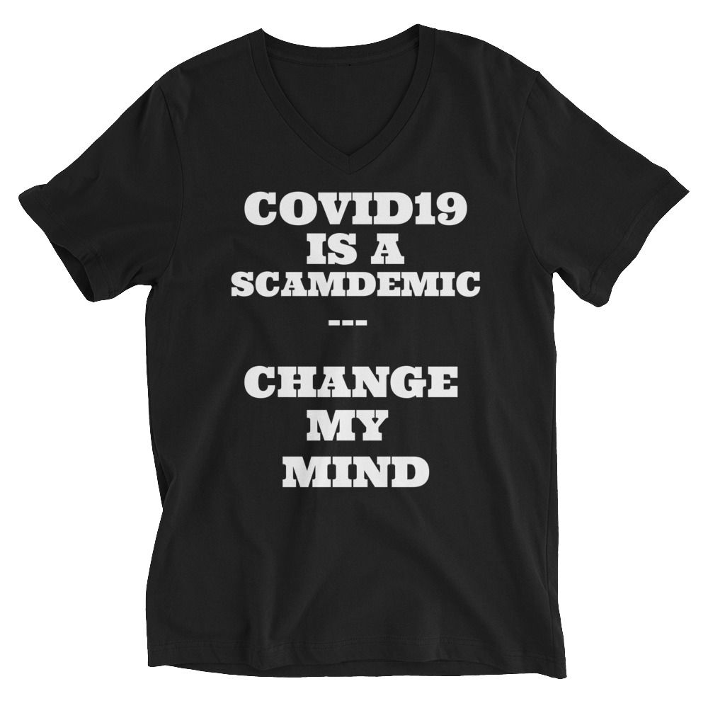 Unisex Short Sleeve V-Neck T-Shirt COVID FRAUD SCAMDEMIC