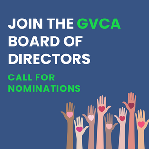 Call for Nominations: Join the GVCA Board of Directors