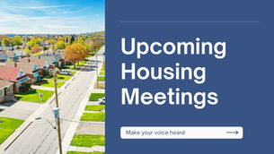 Upcoming Important Housing-Related Meetings of Interest to Guildwood Residents